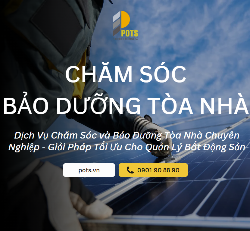 Dịch Vụ Chăm Sóc và Bảo Dưỡng Tòa Nhà Chuyên Nghiệp - Giải Pháp Tối Ưu Cho Quản Lý Bất Động Sản