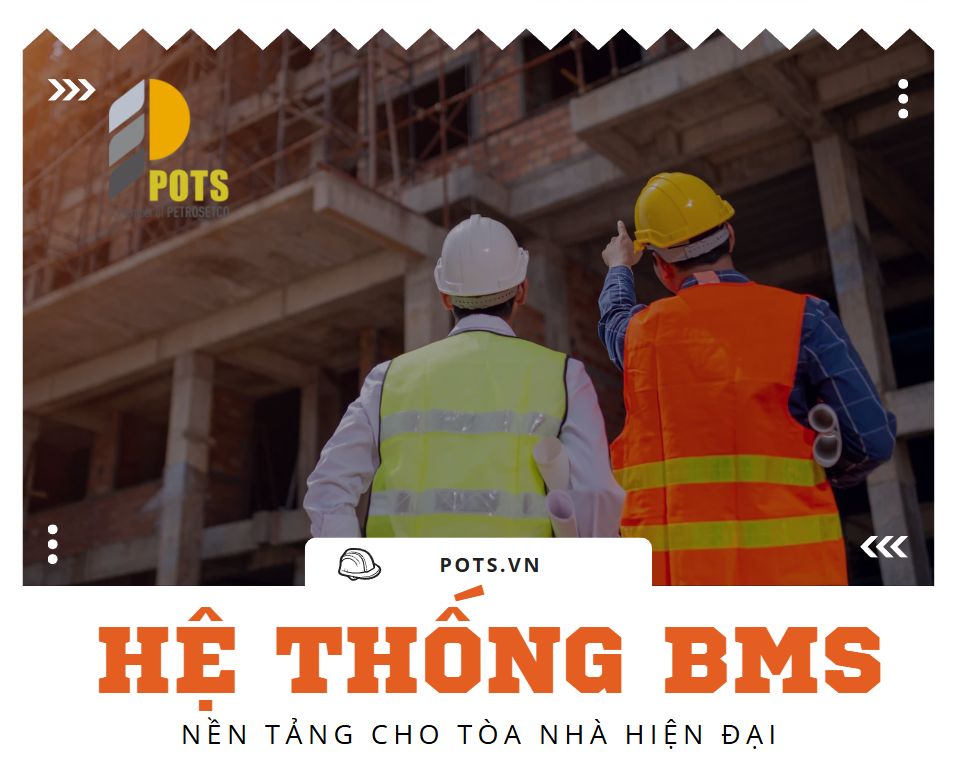 Hệ thống BMS: Quản lý tòa nhà thông minh và tối ưu hóa vận hành