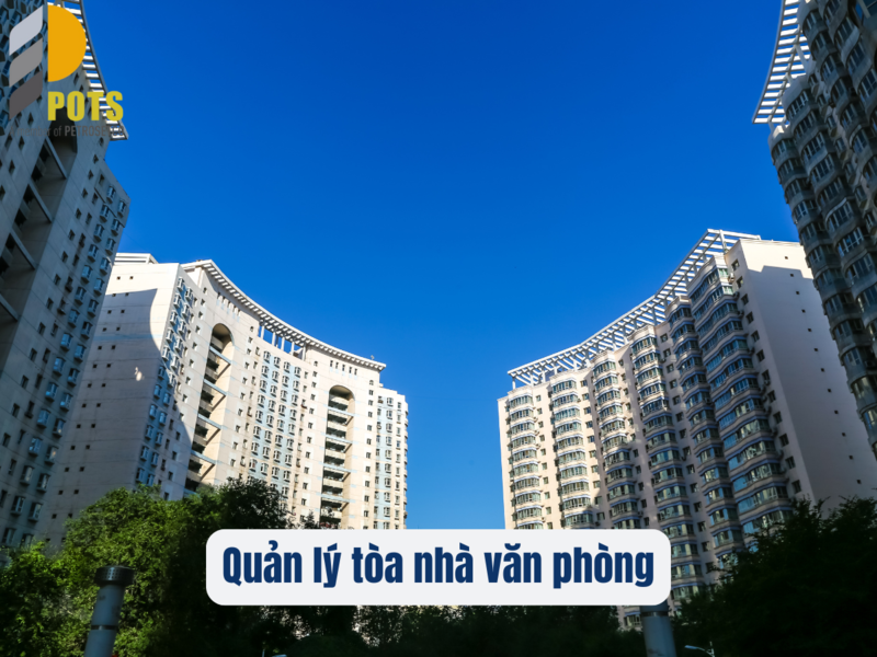 Quy trình quản lý tòa nhà văn phòng