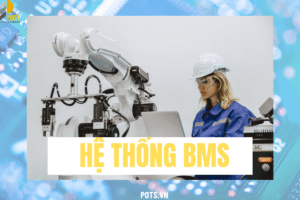 Các giai đoạn vận hành hệ thống BMS