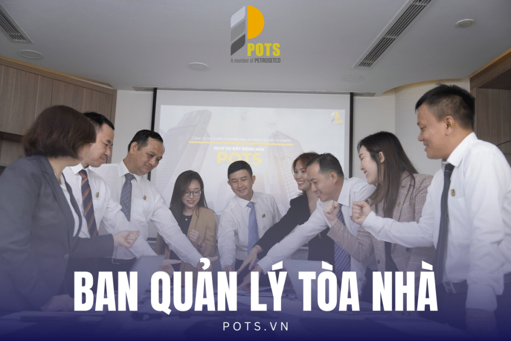 Ban Quản Lý Tòa Nhà - Đội ngũ chuyên nghiệp