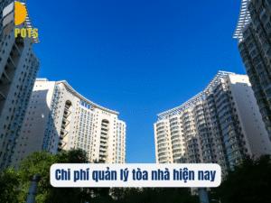 Chi phí quản lý tòa nhà hiện nay