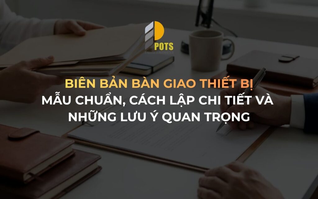 Biên bản bàn giao thiết bị