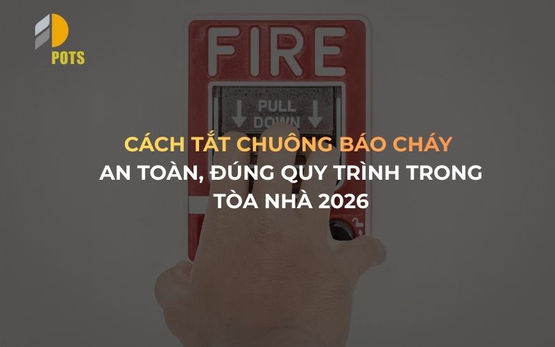 Cách tắt chuông báo cháy an toàn